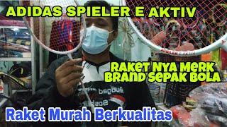 RAKET ADIDAS SPIELER E AKTIV ✓ REVIEW LENGKAP RAKET ADIDAS MURAH TAPI MEWAH [upl. by Ankeny]