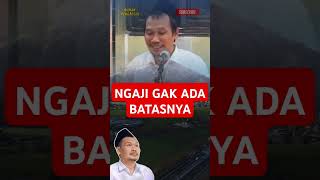 Gak ada batasnya gusbaha motivasi pengajiangusbahalucu ngajigusbaha ceramahlucu gusbahaterbaru [upl. by Gibert]