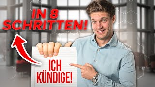 So kündigst du richtig 8 Schritte zur perfekten Kündigung [upl. by Rehpotsihrc]