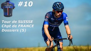 GROUPAMAFDJ ép10 sur PCM 23  Tour de SUISSE Chpt de FRANCE dossiers phase 5 [upl. by Luckin862]