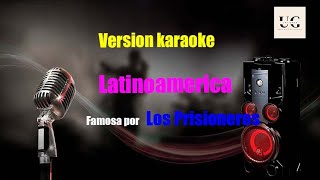 Los Prisioneros  Latinoamérica Karaoke [upl. by Novart]