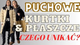 PUCHOWE KURTKI amp PŁASZCZE  CZEGO UNIKAĆ  8 STYLIZACJI NA ZIMĘ  WERONIKA BROILO [upl. by Sleinad]