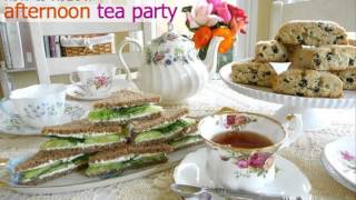 afternoon tea recipes [upl. by Pooh]