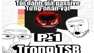 Tôi Đánh Giá Các Passive Trong tsb p1  The Strongest Battlegrounds [upl. by Llimaj248]