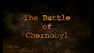 The Battle of Chernobyl  Full Documentary [upl. by Saddler539]