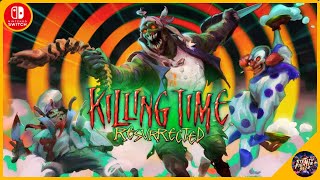 KILLING TIME RESURRECTED  PRIMER GAMEPLAY  NINTENDO SWITCH [upl. by Kursh612]