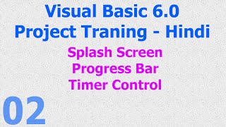 02 Visual Basic 60 Project Traning  Splash Screen  Progress Bar [upl. by Notlem]