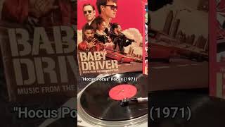 quotHocus Pocusquot by Focus 1971 from Baby Driver Soundtrack 2017 [upl. by Sanfourd]