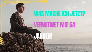 Witwer mit 50 Wie man wieder Freude im Leben findet [upl. by Moneta]