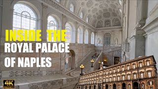 Inside the Royal Palace of Naples 2024 Full Tour in 4K Palazzo Reale di Napoli palacetour [upl. by Noyahs]