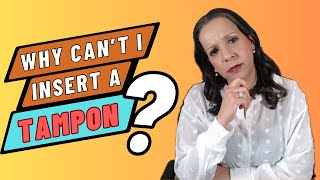 The SURPRISING reason why some girls cant insert tampons [upl. by Sirkin762]