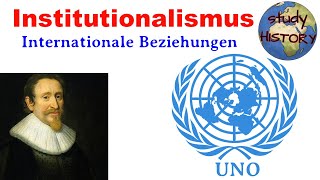 Institutionalistische Schule I Theorie der internationalen Beziehungen  Kathegorienmodell der IB [upl. by Yroger560]