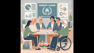 Empowering Entrepreneurs How PMEGP Loans Can Help You [upl. by Migeon395]