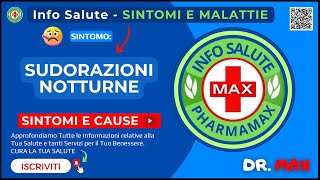 🤕 Sudorazioni Notturne Sintomi e Malattie Correlate  Info Salute Dr MAX [upl. by Quintilla]