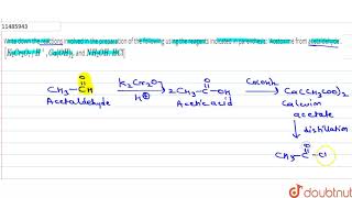 Write down the reactions involved in the preparation of the following using the reagents indicated [upl. by Jeuz]