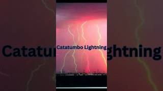 Catatumbo Lightning [upl. by Meneau]