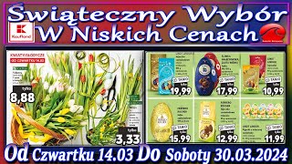 Kaufland Nowa Gazetka Od Czwartku 14032024 Świąteczny wybór w niskich cenach [upl. by Salvatore958]