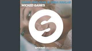 Wicked Games feat Anna Naklab [upl. by Card917]