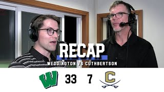 WEDDINGTON VS CUTHBERTSON POSTGAME RECAP [upl. by Lathe]