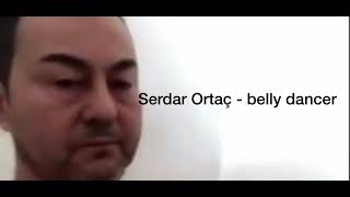 Serdar Ortaç  Dansöz belly dancer English translate ingilizce çeviri [upl. by Sadonia]