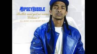 Nipsey Hussle  Bullets Aint Got No Name Vol 3 Full Album 2009 [upl. by Adimra]