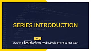 Crushing Codecademy PRO WEB DEVELOPMENT career path Challenge  Series Introduction [upl. by Ahsirak]