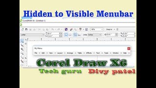 How to make Menu Bar visible in CorelDraw X6 Hindi [upl. by Shirlene]