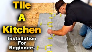 How To Tile A Kitchen Floor [upl. by Buzzell]