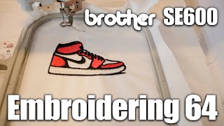 Embroidering Jordan 1s on the Brother SE600 [upl. by Adnalram]