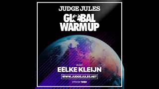 Episode 1080 JUDGE JULES PRESENTS THE GLOBAL WARM UP EPISODE 1080 [upl. by Trillbee]