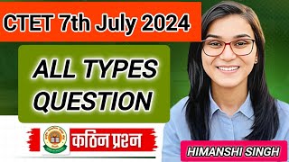 All types of Questions CTET July 2024 Mock08 Ideal of Himanshi Singh [upl. by Sandler647]