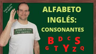 FONÉTICA INGLESA Pronunciación de las consonantes en inglés  Clase 1 nivel básico [upl. by Ssilb]