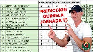 QUINIELA JORNADA 13 ¡Predicción de cada uno de los partidos [upl. by Margherita396]