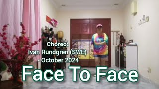 Face To Face  Line Dance Ivan Rundgren SWE  October 2024 [upl. by Garald971]