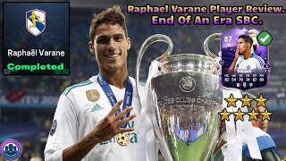 Raphaël Varane End Of AN Era PLAYER REVIEW SBC MUST COMPLETE FC25 Ultimate Team [upl. by Nodnahs]