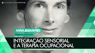 Integração Sensorial e a Terapia Ocupacional [upl. by Radek]