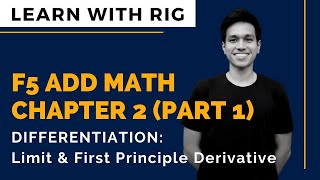 ADD MATHS Form 5 Chapter 2  Differentiation Part 1 Limit amp First Principle  KSSM [upl. by Naerad]