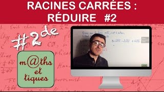 Réduire les racines carrées 2  Seconde [upl. by Melly442]