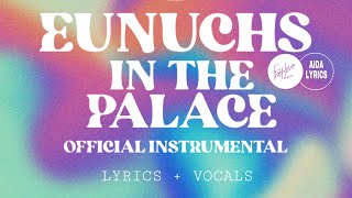 EUNUCHS IN THE PALACE INSTRUMENTALS KEZIAH X FIRST LOVE MUSIC SHEMEN MUSIC  AIDA LYRICS [upl. by Halimeda]