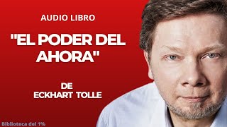 El poder del ahora de Eckhart Tolle AUDIO LIBRO BIBLIOTECA DEL 1 [upl. by Daisi30]