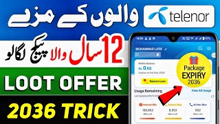 🎁 Telenor 2036 Loot Offer Activate 12 Saal Wala Package NOW  Telenor Trick 2024 [upl. by Anippesuig]