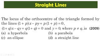 Locus of orthocentre of triangle made with 2lines with X axis IIT JEE Previous Year Questions [upl. by Loomis]