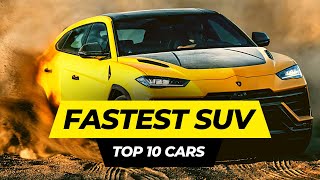 Top 10 Fastest SUVs In the World 2023  Quickest SUV Cars [upl. by Ibmab]