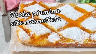 TORTA SOFFICE ALLA MARMELLATA  Io la chiamo TORTA PIUMINO alla marmellata soffice come una nuvola [upl. by Samoht]