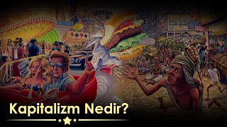 Kapitalizm Nedir [upl. by Gerita]