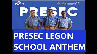 LEGON PRESEC SCHOOL ANTHEM [upl. by Reena766]