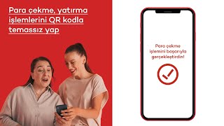 Paranı QR kodla temassız çek [upl. by Veljkov]