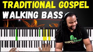 How to Play Traditional Gospel Piano Walking Bass [upl. by Kciredor161]