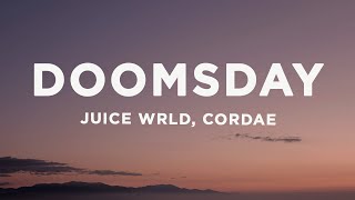 Juice WRLD amp Cordae  Doomsday Lyrics [upl. by Leventhal690]