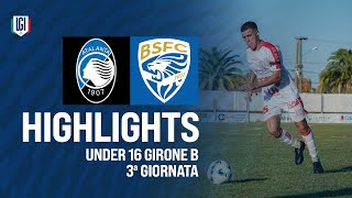 Highlights AtalantaBrescia U16 AB 3ª giornata stagione 202425 [upl. by Bathsheba]